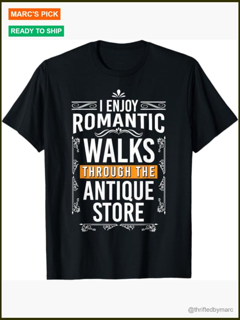 Romantic Walks Through Antique Store T-Shirt Women's Novelty Tee